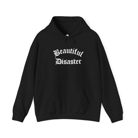 Beautiful Disaster Text Hoodie - Unisex