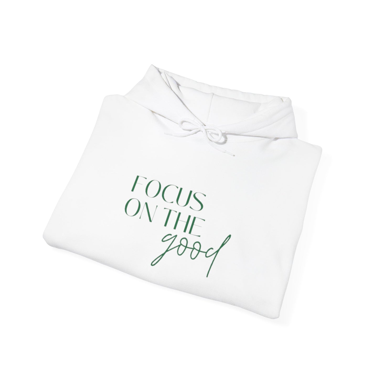 Focus on the good Graphic Hoodie - Unisex